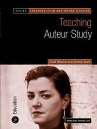 Enlarge image Cover: Teaching Auteur Study - BFI Publishing
