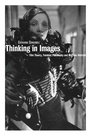 Cover: Thinking in Images - BFI Publishing