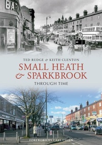 Enlarge image Cover: Small Heath & Sparkbrook Through Time - Amberley Publishing