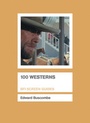 Cover: 100 Westerns - BFI Publishing