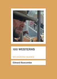 Enlarge image Cover: 100 Westerns - BFI Publishing