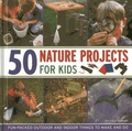 Cover: 50 Nature Projects for Kids - Armadillo Books