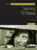 Cover: Teaching TV Drama - BFI Publishing