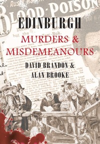 Abbildung von: Edinburgh Murders & Misdemeanours - Amberley Publishing