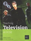 Cover: Teaching Television at GCSE - BFI Publishing