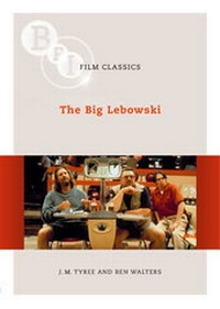 Enlarge image Cover: The Big Lebowski - BFI Publishing