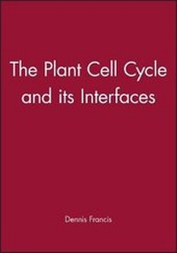 Enlarge image Cover: The Plant Cell Cycle and its Interfaces - Wiley