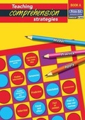 Cover: Teaching Comprehension Strategies: Bk. A - Prim-Ed Publishing