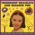 Cover: Friendship Bracelets and Beading Fun - Armadillo Books