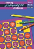 Cover: Teaching Comprehension Strategies: Bk. F - Prim-Ed Publishing