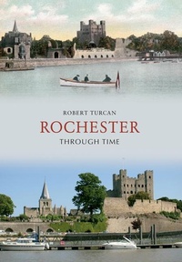 Enlarge image Cover: Rochester Through Time - Amberley Publishing
