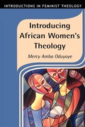 Cover: Introducing African Women's Theology - Continuum International Publishing Group Ltd.