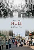 Cover: Hull Through Time - Amberley Publishing