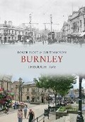 Cover: Burnley Through Time - Amberley Publishing