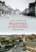 Cover: Braintree & Bocking Through Time - Amberley Publishing