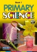Cover: Primary Science: Book 1 - Prim-Ed Publishing