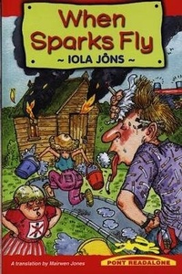 Enlarge image Cover: Pont Readalone: When Sparks Fly - Pont Books