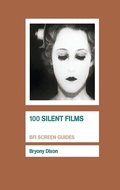 Cover: 100 Silent Films - BFI Publishing