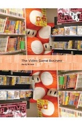 Cover: The Video Game Business - BFI Publishing