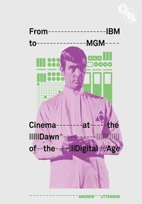 Abbildung von: From IBM to MGM - BFI Publishing