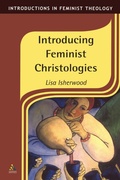 Cover: Introducing Feminist Christologies - Continuum International Publishing Group Ltd.