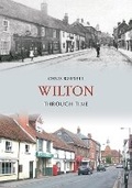 Cover: Wilton Through Time - Amberley Publishing