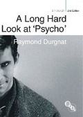 Cover: A Long Hard Look at 'Psycho' - BFI Publishing