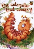 Cover: Hoppers Series: The Caterpillar That Couldn't - Pont Books