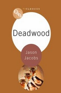 Enlarge image Cover: Deadwood - BFI Publishing