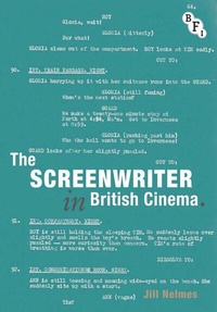 Abbildung von: The Screenwriter in British Cinema - BFI Publishing
