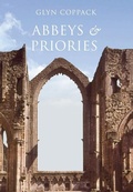 Cover: Abbeys and Priories - Amberley Publishing