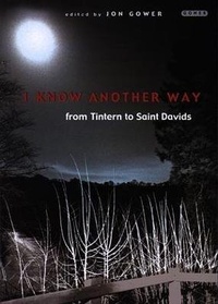 Abbildung von: I Know Another Way: From Tintern to St Davids - Gomer Press