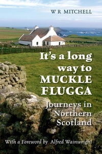 Enlarge image Cover: It's a Long Way to Muckle Flugga - Amberley Publishing