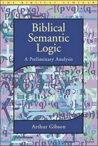 Enlarge image Cover: Biblical Semantic Logic - Continuum International Publishing Group Ltd.