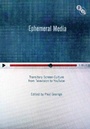 Cover: Ephemeral Media - BFI Publishing