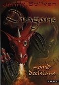 Cover: Dragons and Decisions - The Third Book of Tanith - Pont Books