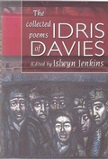 Cover: Collected Poems of Idris Davies, The - Gomer Press