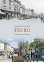 Cover: Truro Through Time - Amberley Publishing