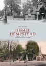 Cover: Hemel Hempstead Through Time - Amberley Publishing