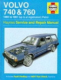 Cover: Volvo 740 and 760 (Petrol) 1982-91 Service and Repair Manual - Haynes Manuals Inc