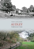 Cover: Audley Through Time - Amberley Publishing