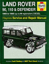 Enlarge image Cover: Land Rover 90/110 and Defender Service and Repair Manual - Haynes Manuals Inc