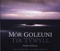 Cover: Mor Goleuni/Tir Tywyll - Gomer Press