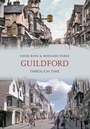 Cover: Guildford Through Time - Amberley Publishing