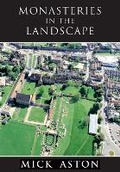Cover: Monasteries in the Landscape - Amberley Publishing