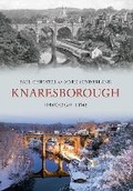 Cover: Knaresborough Through Time - Amberley Publishing