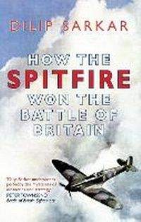 Enlarge image Cover: How the Spitfire Won the Battle of Britain - Amberley Publishing