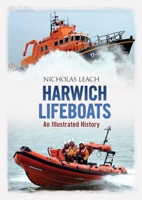 Abbildung von: Harwich Lifeboats - Amberley Publishing