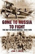 Cover: Gone to Russia to Fight - Amberley Publishing