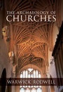 Cover: The Archaeology of Churches - Amberley Publishing
